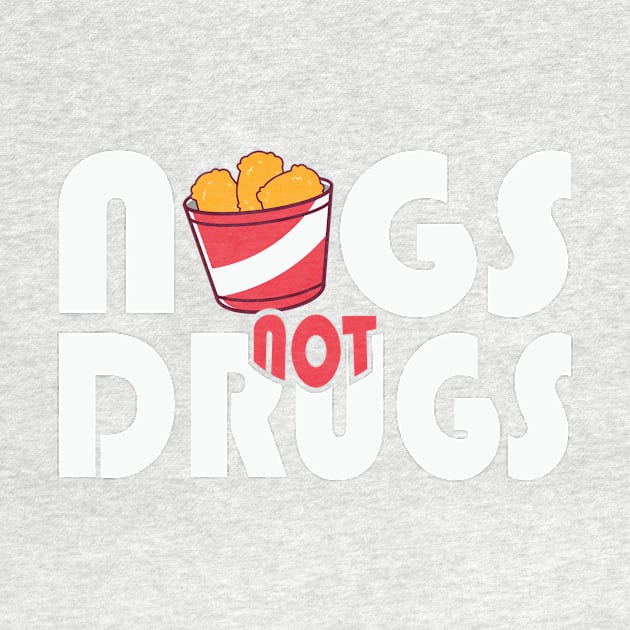 Chicken Nuggets Nugs not Drugs by 709 vs everything 